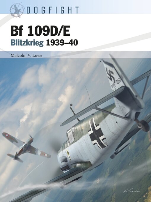 Title details for Bf 109D/E by Malcolm V. Lowe - Available